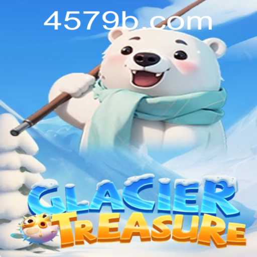 Discover the Exciting World of GlacierTreasure: A Thrilling Game Journey